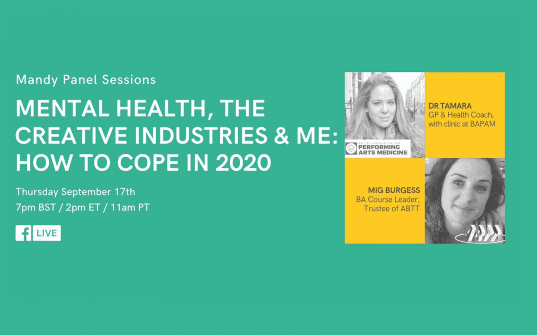 Mental Health, the Creative Industries & Me: How to Cope in 2020 – Mandy Panel Session with BAPAM and ABTT
