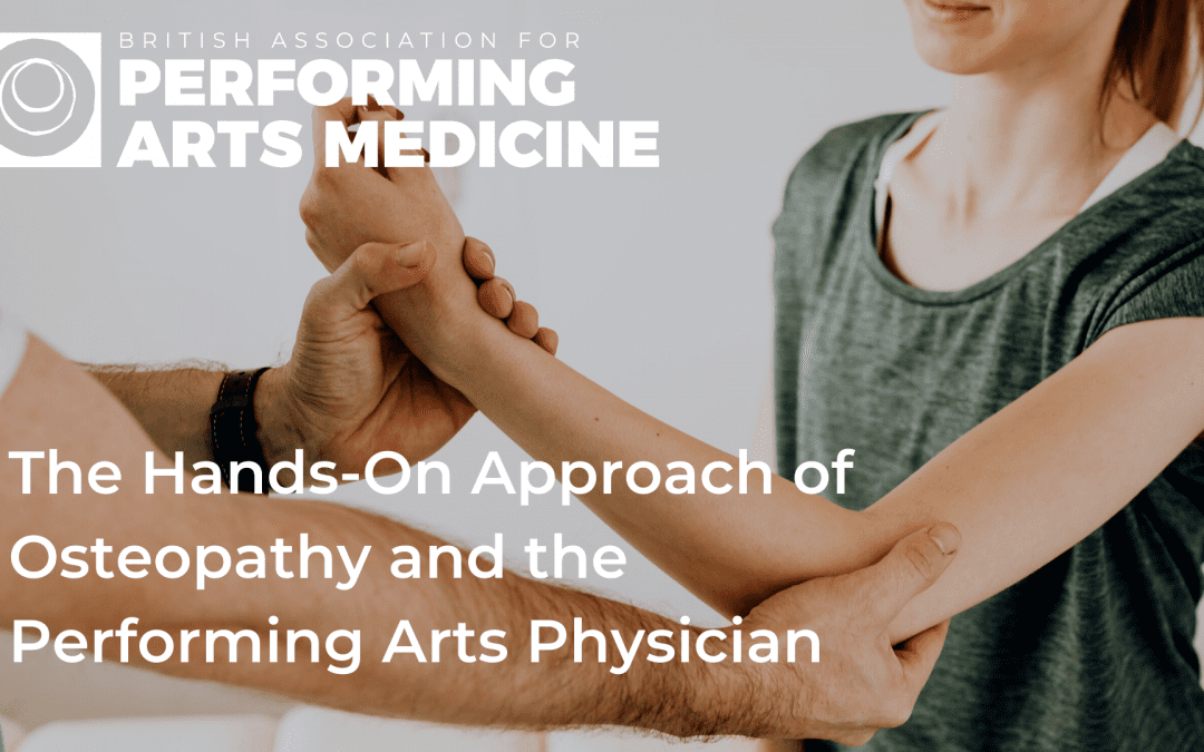 The Hands-On Approach of Osteopathy and the Performing Arts Physician 