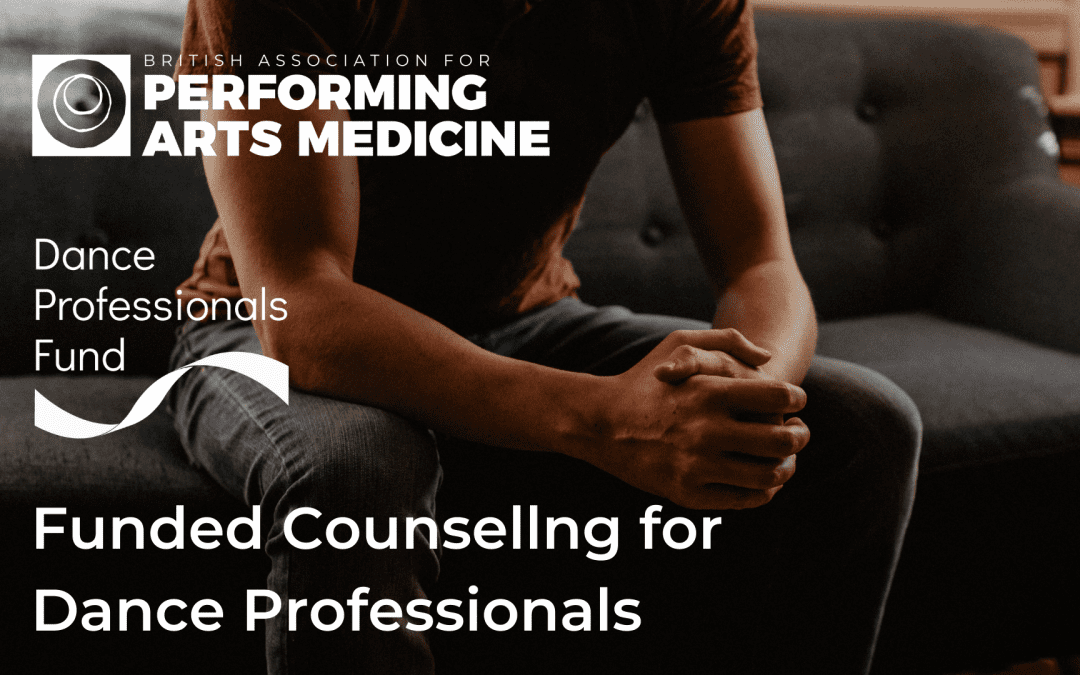 Counselling for Dance Professionals from BAPAM and Dance Professionals Fund