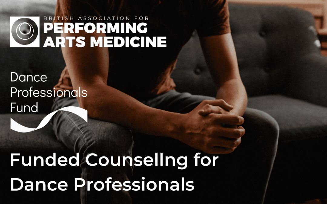Funded Counselling for Dance Professionals from BAPAM and Dance Professionals Fund