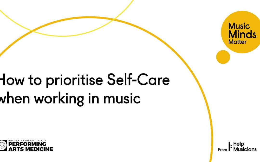 How to Prioritise Self-Care When Working in Music: Managing Stress
