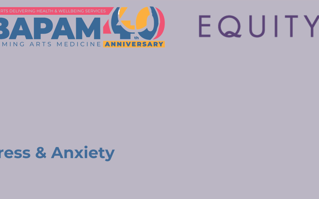 BAPAM & Equity Psychological Support Group: Stress & Anxiety