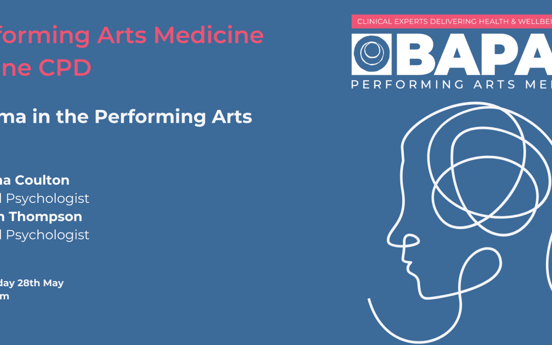 BAPAM CPD: Psychological Trauma in the Performing Arts