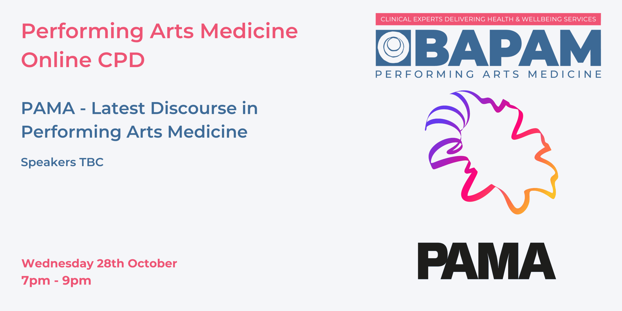 BAPAM CPD: PAMA Latest Discourse in Performing Arts Medicine